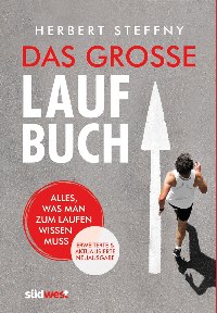 Das große Laufbuch - Herbert Steffny Südwestverlag 368 Seiten